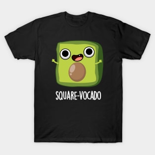 Square-vocado Funny Avocado Puns T-Shirt